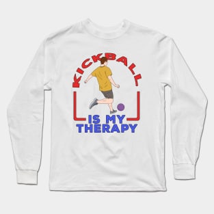 Kickball is My Therapy Long Sleeve T-Shirt